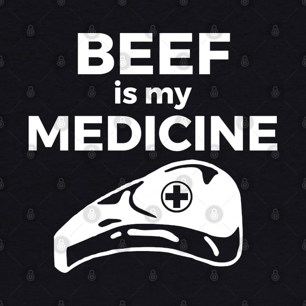 Beef is my medicine by Purrfect Corner